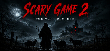 惊悚游戏2: 疯狂的牧羊人 Scary Game 2: The Mad Shepherd-麦推免费资源分享站
